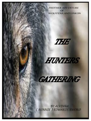 cover image of The Hunters Gathering.......Volume 2